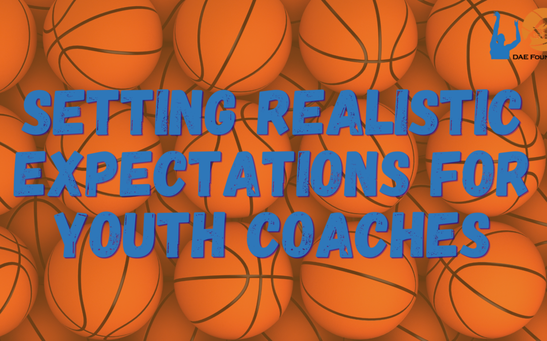 An abstract graphic background featuring repeated basketballs overlaid with bold blue text reading "SETTING REALISTIC EXPECTATIONS FOR YOUTH COACHES," alongside the DAE Foundation logo in the top right corner.